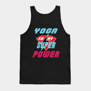 Yoga Is My Super Power Tank Top